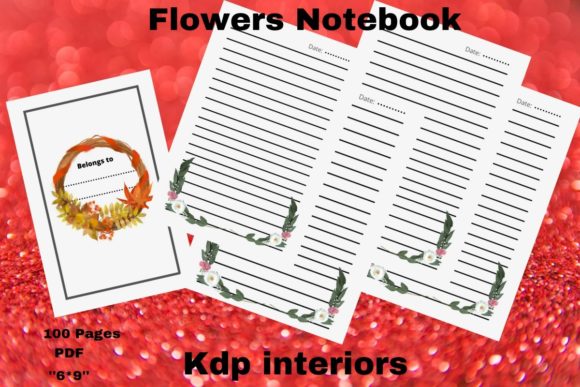 Women Notebook - Flowers KDP Interiors: A Practical Guide to 6x9 Floral Journal Layouts